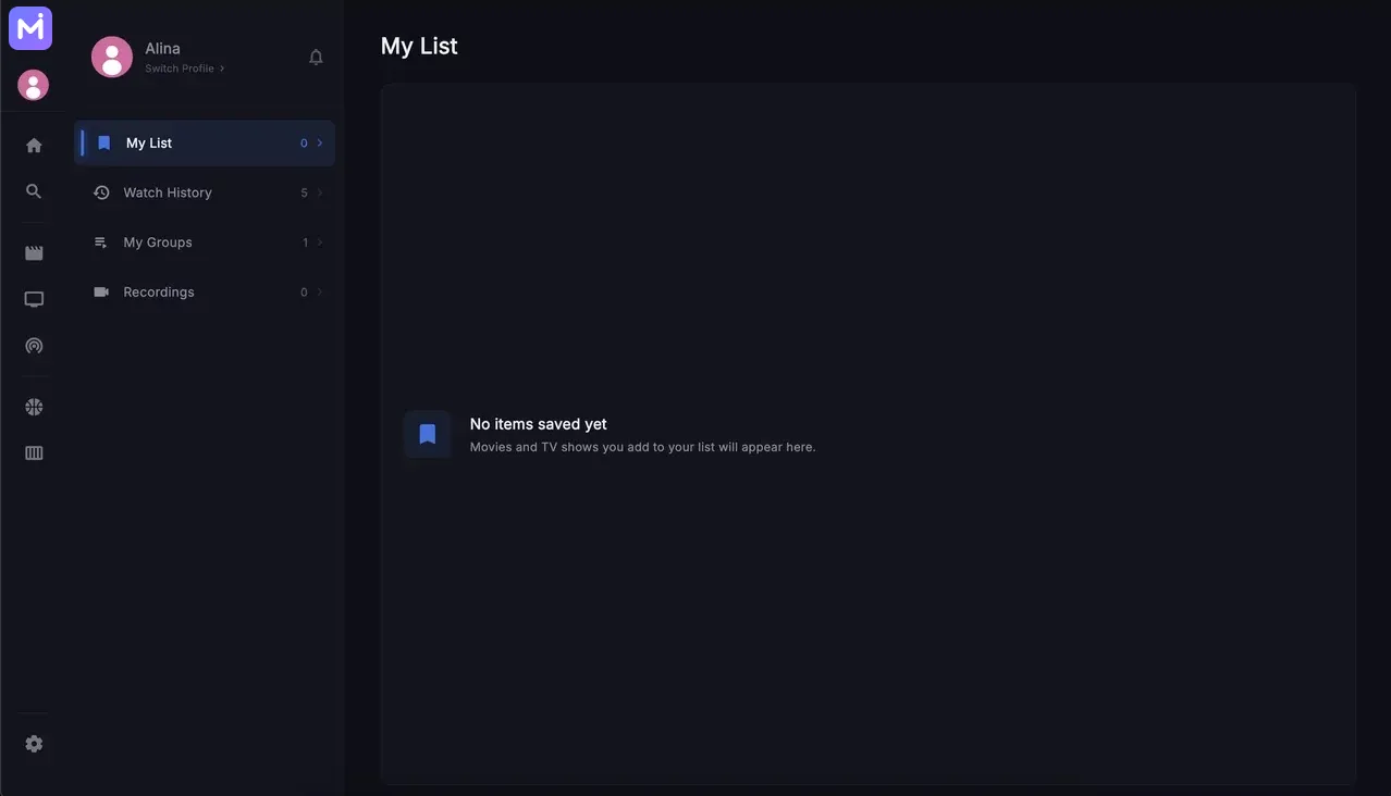 MediaLen.tv 'My List' screen for the profile 'Alina', with a Switch Profile link and notification bell in the top bar, sidebar links to Watch History, My Groups, and Recordings, and an empty saved list.